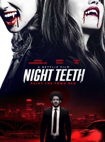 Постер к фильму Клыки ночи / Night Teeth (2021) WEB-DL-HEVC 1080p от селезень | HDR | Netflix