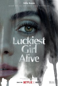 Самая везучая девушка / Счастливые девочки не умирают / Luckiest Girl Alive (2022) WEB-DLRip-AVC от DoMiNo & селезень | P