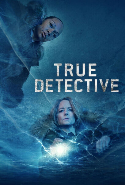 Постер к фильму Настоящий детектив / True Detective [04x01-06 из 06] (2024) WEB-DLRip-AVC от DoMiNo & селезень | P